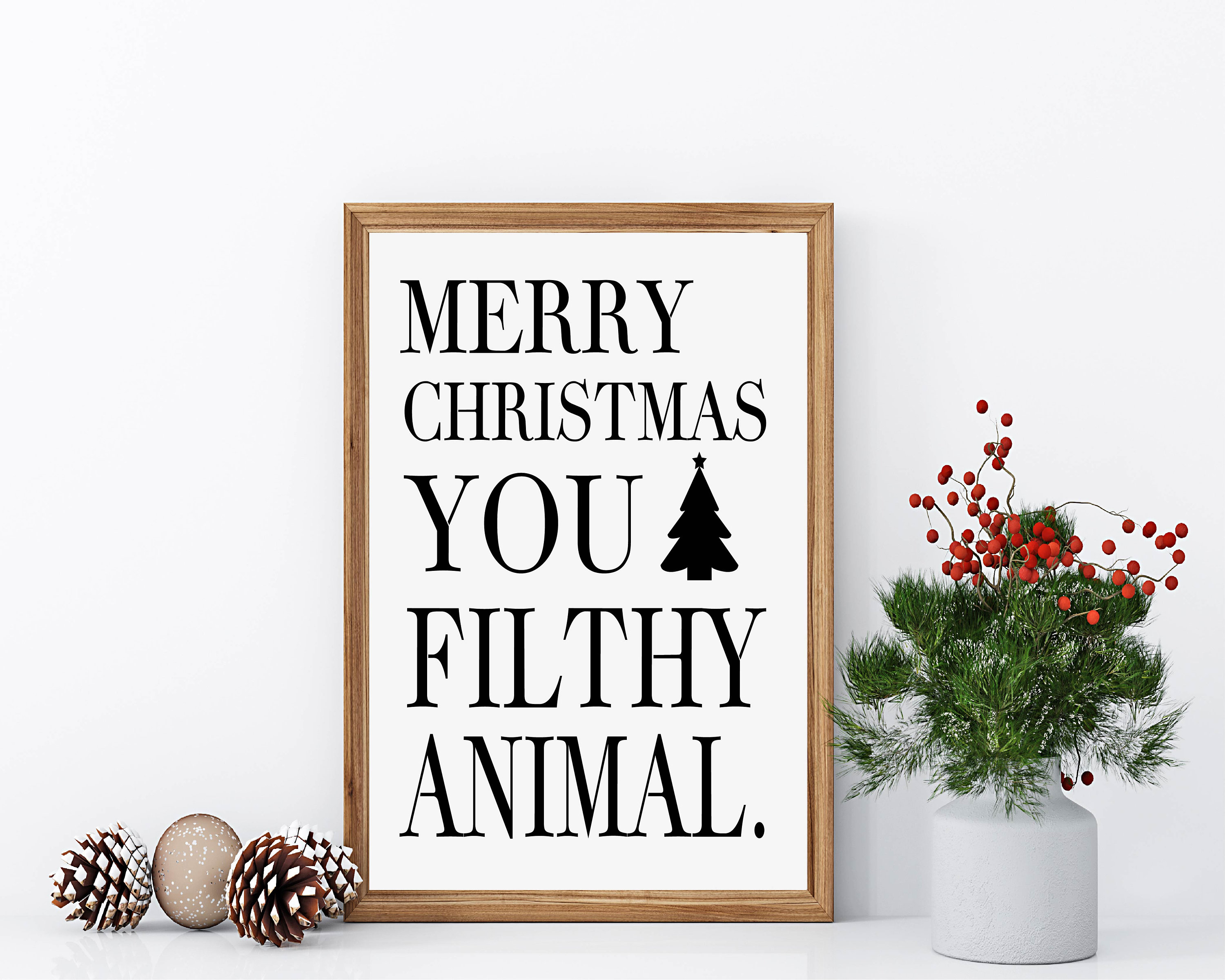 Christmas Print. Home Alone 2. Merry Christmas Filthy Animal. Easy