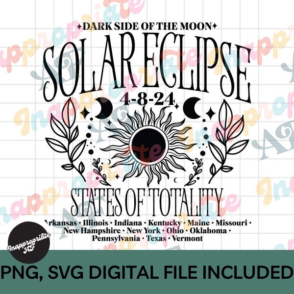 dark side of the moon | Eclipse Tour | Solar Eclipse 2024 | Great American Eclipse | Watch party | Path of totality | Sublimation | PNG SVG