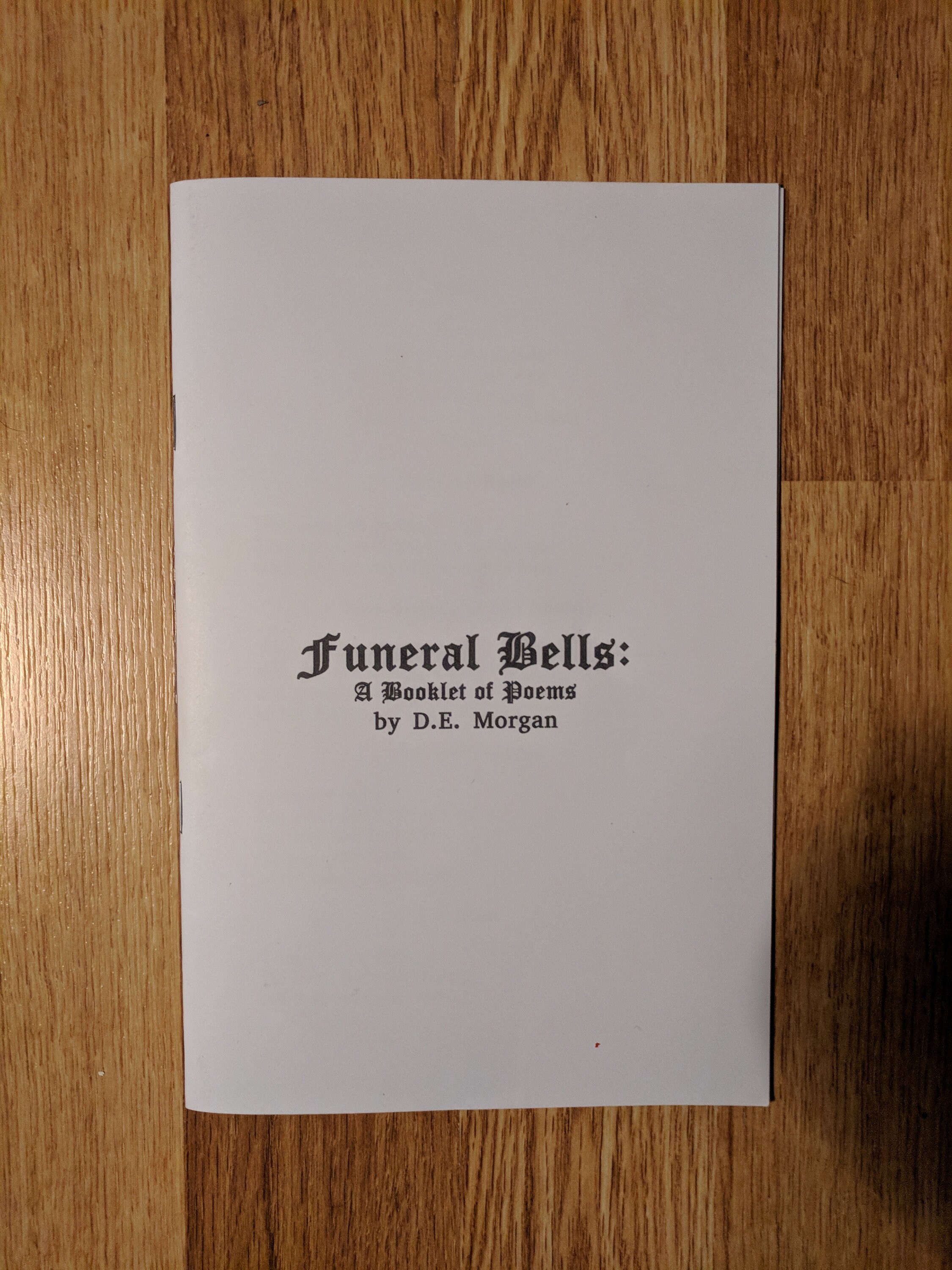 Funeral Bells A Booklet of Poems by D.E. chapbook, Selfmade