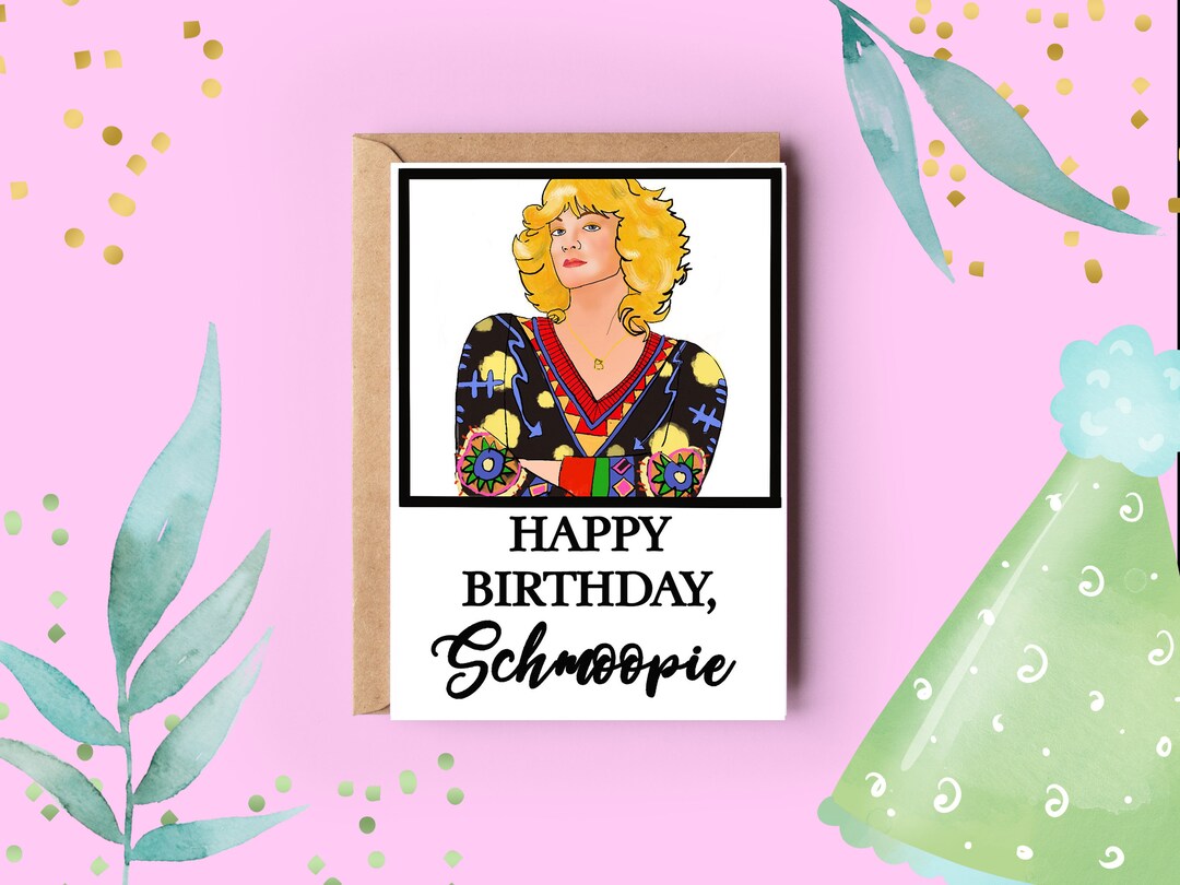 Beverly Goldberg Birthday Card Happy Birthday, Schmoopie - Etsy UK