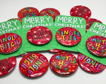 Cheeky Christmas Badges - Secret Santa - Merry Christmas - Tinsel Tits - Jingle Bitch - Santa's Ho Ho Ho - Filthy Animal - Funny Xmas Badge