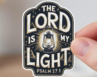 Psalm 27:1 Sticker – The Lord Is My Light – Christian Laptop & Water Bottle Sticker – Bible Verse Scripture Faith Gift – Vinyl Decal