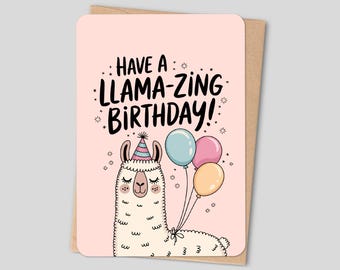 Have a Llama-zing Birthday! Cute Llama Party Card with Balloons - Kawaii Birthday Greeting