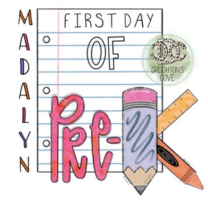 First day of Pre-K PNG, first day of school sublimation designs, first day of school PNG, back to school girls design, Pre-K PNG, printable