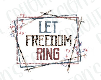 Sublimeringsdesign för Låt Frigöra Ring, digital nedladdning av 4 juli, nedladdning av amerikansk sublimering, clipart för 4 juli, digital skjortdesign för USA