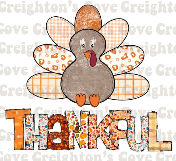 Thankful turkey PNG, Thanksgiving sublimation design, instant download, Thanksgiving Kids, kids shirt design, Thanksgiving digital download