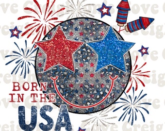 May include: A red, white, and blue patriotic graphic with a smiling face made of stars and fireworks. The text "Born in the USA" is written below the face.