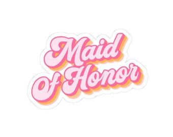 Maid of Honor Kiss-Cut Sticker