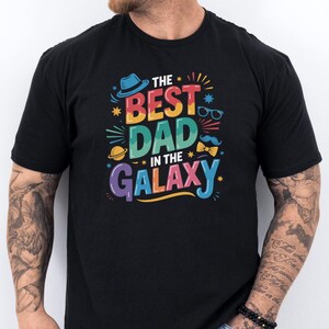 Best Dad Shirt Heavy Cotton Tee, Father&#39;s Day Gift, Daddy Tee, Galaxy Dad T-Shirt, Father&#39;s Day Shirt, Dad To Be TShirt, Fun Gift For Daddy