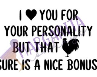 Your Pull Out Game Is Weak I Love You For Your Personality Etsy