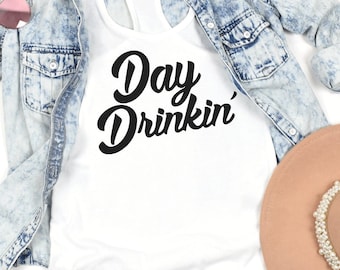 Day Drinkin' Sunday shirt- Brunch shirt - Brunch Tee, drinking tank, drinking shirt