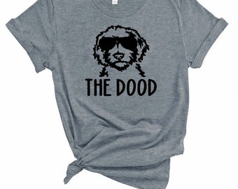 THE DOOD, Doodle shirt, Goldendoodle, Labradoodle, Doodle mom, kids doodle shirt