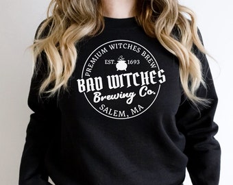 Bad Witches brewing co, Sanderson sisters brewing co, witches brew, Sanderson sisters sweatshirt,