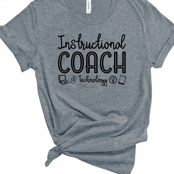 Instructional Coach Technology, Math Teacher, Science Teacher, Literacy Teacher, Teacher Shirts