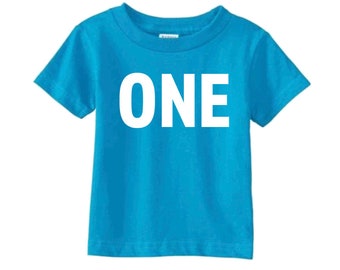 ONE, First Birthday Shirt, Babys first birthday shirt