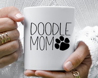 Doodle Mom Ceramic Mug, Doodle Mom coffee mug, GoldenDoodle Mom coffee cup, Labradoodle Mom, Dog Mom coffee cup