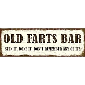 Old Farts Bar Sign, Rustic tin sign, Australian made