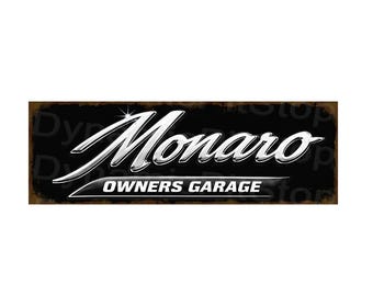 Monaro Garage Rustic Tin Metal Sign: Workshop Cars Australian made