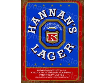 Letrero rústico de cerveza Hannans, de hojalata, de Kalgoorlie, hecho en Australia.