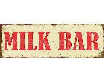 Milk Bar Rustic Tin Metal Sign: Retro  Diner Decor, Australian made