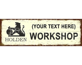 Holden Workshop Sign: Rustic Metal, Personalized Gift for him