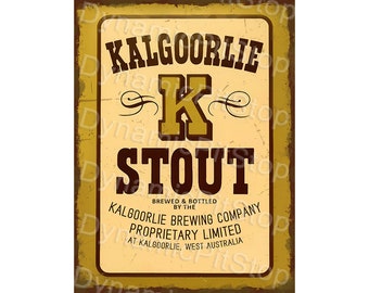 Kalgoorlie Stout Beer Tin Sign-Rustic Bar Sign- Australian made
