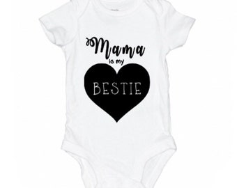 Baby Girl One Piece "Mama is my bestie"