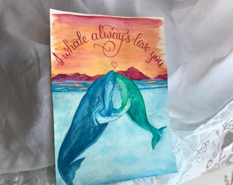 I Whale Always Love You Watercolor Painting