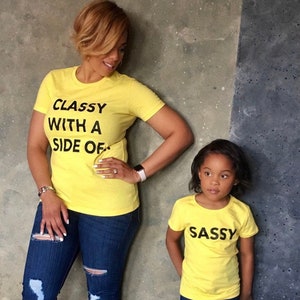 Mommy and Me matching tshirt - Classy with a side of sassy - fun shirt ideas for mom and daughter - photoshoot shirt ideas