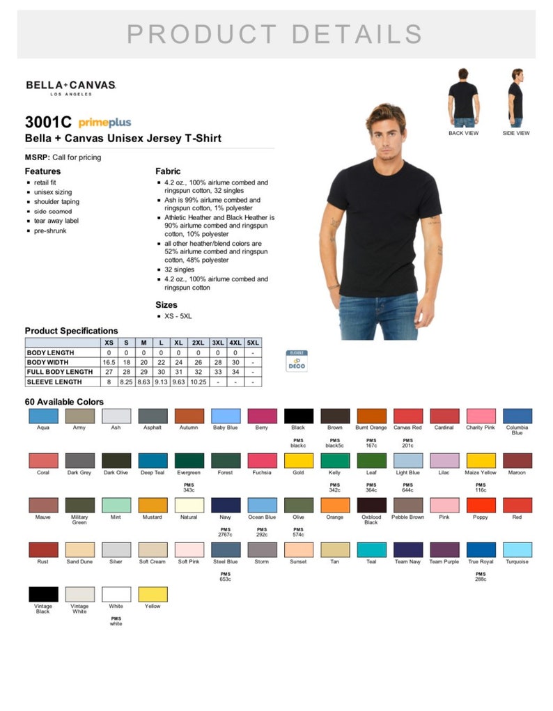 May include: A Bella + Canvas Unisex Jersey T-Shirt in black, shown on a model wearing blue jeans. The shirt is a crew neck, short-sleeve style with a retail fit. The product details include the fabric composition, sizes, and a chart of 60 available colours.