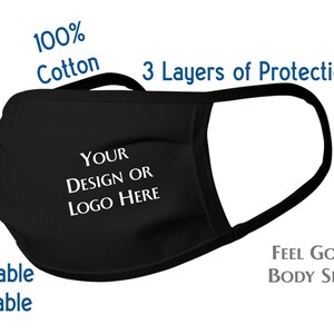 Custom Face Mask - Custom Design Face Mask - Black Adult Face Mask - Washable Reusable Face Mask - 100% Cotton Face Mask - 3 Layer Face Mask