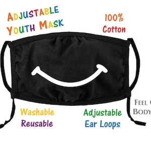 Youth Child Adjustable Face Mask - Smiley Mouth Face Mask - Smile Face Mask - Washable Face Mask - 100% Cotton Face Mask - 3 Layer Face Mask