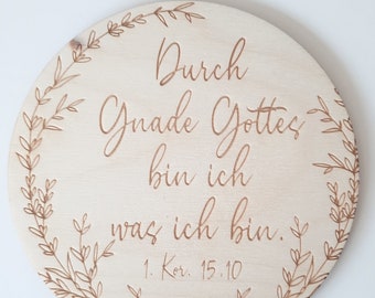 Durch Gnade Gottes bin ich was ich bin Holzschild, Affirmation, Bibelspruch, Kinderzimmerdekoration