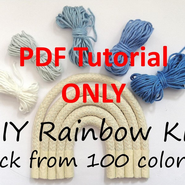 DIY Macrame Rainbow PDF TUTORIAL Do it Yourself Rainbow Tutorial Fiber Rainbow Macrame Rainbow