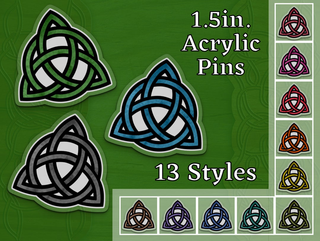 Triquetra Pins Acrylic Celtic Knot Pins Trinity Knot Pin Etsy