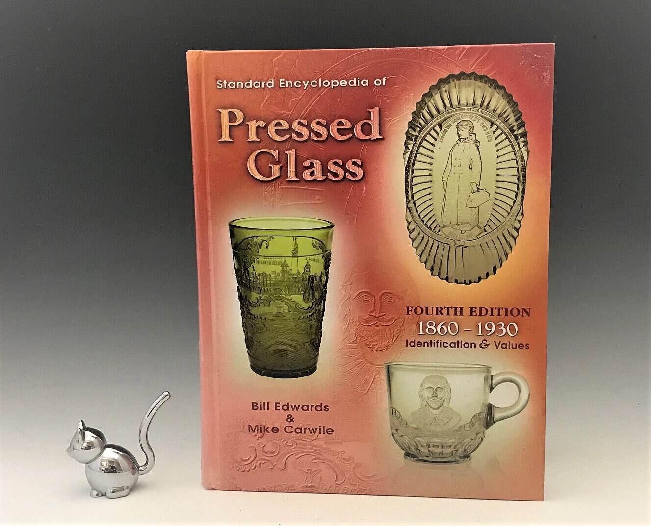 Standard Encyclopedia of Pressed Glass Edwards and Carwile 4th Edition
