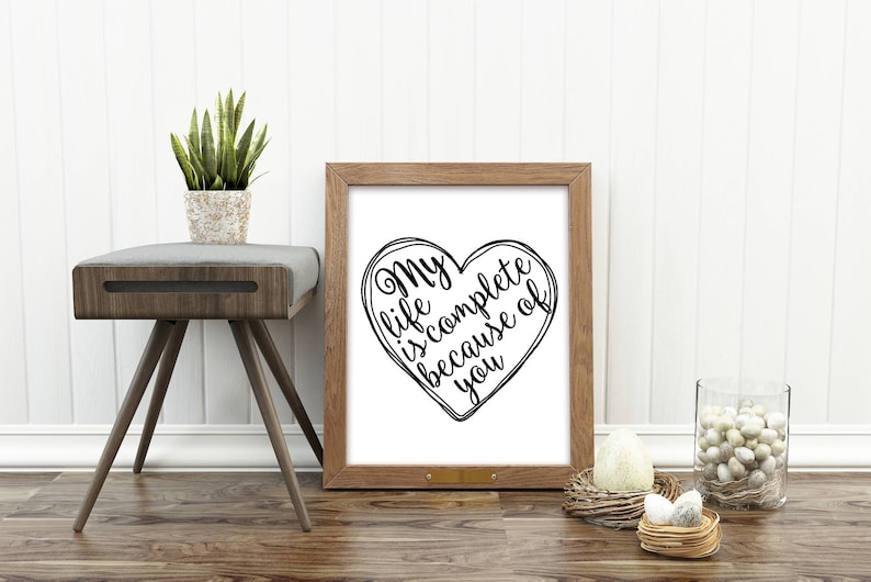 Gifts for Him Christmas Gift Love Quote My Life is Complete Gift for Her Boyfriend Gift Anniversary Gift Gift for Him
