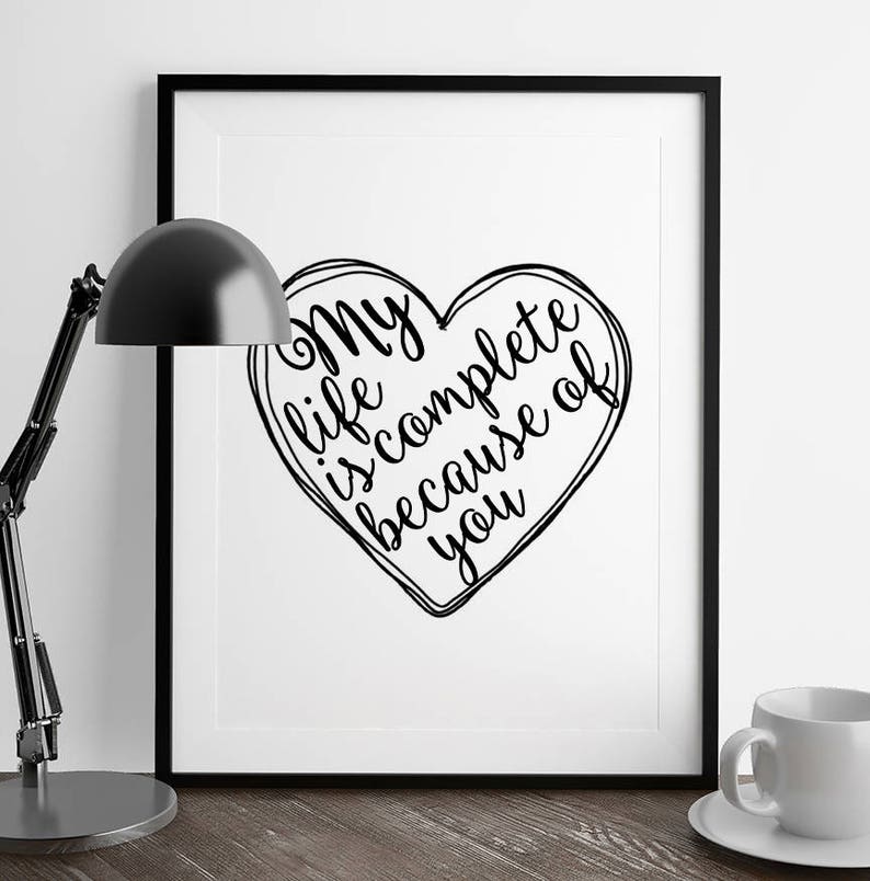 Gifts for Him Christmas Gift Love Quote My Life is Complete Gift for Her Boyfriend Gift Anniversary Gift Gift for Him
