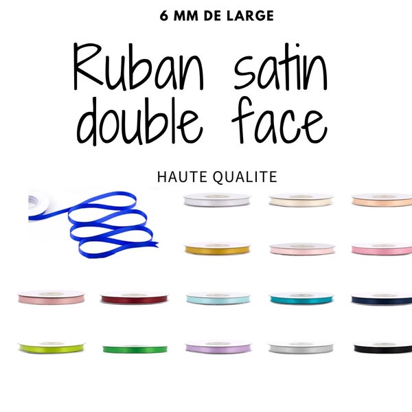 6 mm-bobine de 20 metres de ruban satin  DOUBLE FACE  belle qualite