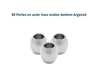 90 Perles en acier inox ovales 4x4mm Argenté