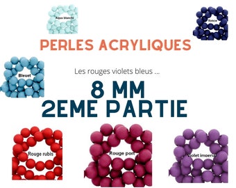 100 Perles acryliques mates de  8 mm de diamètre trou de 2 mm