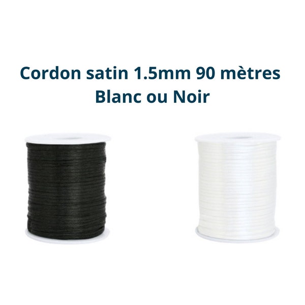 Cordon satin 1.5mm bobine de 90 metres noir ou doré