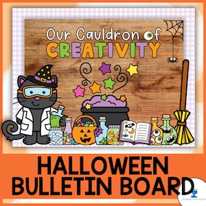 May include: Halloween bulletin board design with the text "Our Cauldron of Creativity." Includes a cartoon cat in a witch's hat, a cauldron, stars, a broom, and various Halloween-themed jars and a jack-o'-lantern basket. The words "Halloween Bulletin Board" are at the bottom.