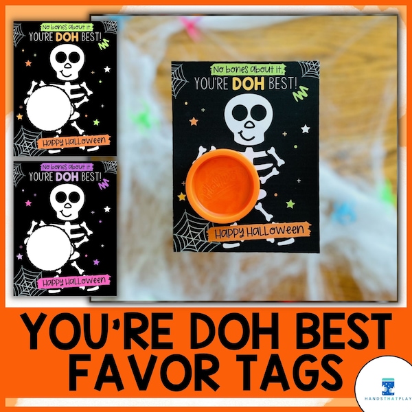 Halloween Favor Tags - No Bones About It, You're DOH Best Play Dough Tags