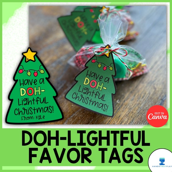 Christmas Favor Tags - Editable DOH-Lightful Tree Tags