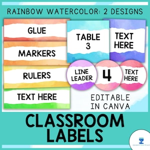May include: Colorful classroom labels with watercolor backgrounds. The labels include the words "Glue", "Markers", "Rulers", "Table 3", "Line Leader", and "4". The text "Text Here" appears multiple times. The words "Editable in Canva" and "Classroom Labels" are also visible.
