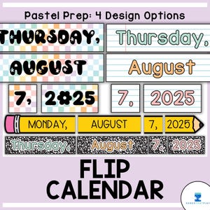 May include: A pastel-themed flip calendar with various design options. The calendar displays the days of the week, the month of August, and the date 7, 2025. The text "Pastel Prep: 4 Design Options" and "FLIP CALENDAR" are also visible.