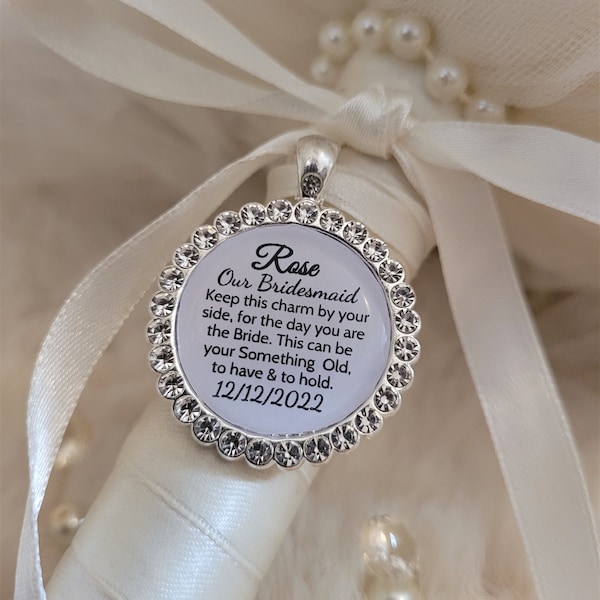 Bouquet Charm for Bridesmaids and Flower Girls, Wedding Pendant, Custom Personalised Proposal Gift.