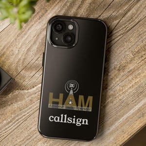 Custom Callsign Phone Case - Tough Phone Case for Amateur Radio Operator with Personalized HAM Radio Callsign