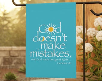 Sun and Moon - God Doesn't Make Mistakes Yard and Garden Flag